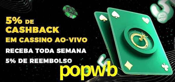 Promoções do cassino ao Vivo popwb